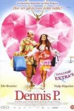 Watch Dennis P Fmovies