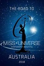 Watch The Road to Miss Universe Australia Fmovies