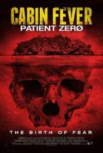 Watch Cabin Fever 3: Patient Zero Fmovies