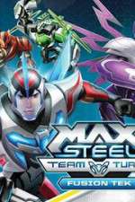 Watch Max Steel Turbo Team Fusion Tek Fmovies