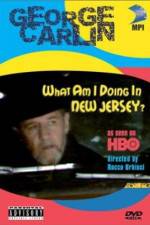 Watch George Carlin What Am I Doing in New Jersey Fmovies
