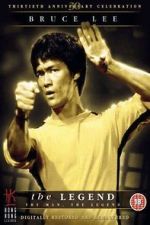 Watch Bruce Lee, the Legend Fmovies
