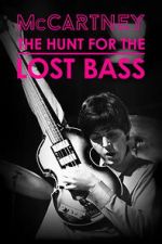 Watch McCartney: The Hunt for the Lost Bass Fmovies