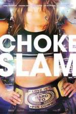 Watch Chokeslam Fmovies