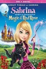 Watch Sabrina: Secrets of a Teenage Witch - Magic of the Red Rose Fmovies