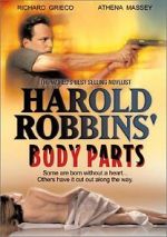 Watch Harold Robbins\' Body Parts Fmovies