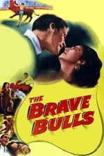 Watch The Brave Bulls Fmovies