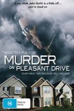Watch Murder on Pleasant Drive Fmovies