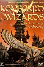 Watch Keyboard Wizards - The Ultimate Anthology Fmovies