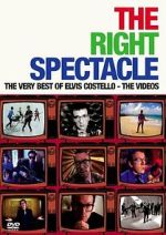 Watch The Right Spectacle: The Very Best of Elvis Costello - The Videos Fmovies