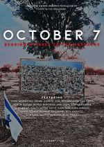 Watch October 7: Bearing Witness to the Massacre Fmovies