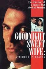 Watch Goodnight Sweet Wife: A Murder in Boston Fmovies