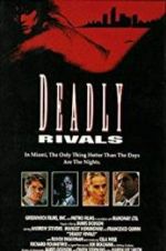 Watch Deadly Rivals Fmovies