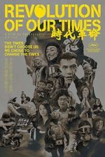 Watch Revolution of Our Times Fmovies
