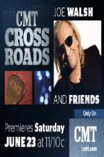 Watch CMT Crossroads: Joe Walsh & Friends Fmovies