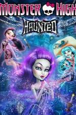 Watch Monster High: Haunted Fmovies