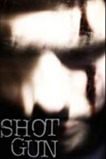 Watch Shotgun Fmovies