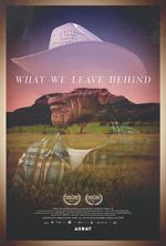 Watch What We Leave Behind Fmovies