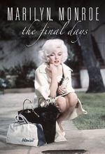 Watch Marilyn Monroe: The Final Days Fmovies