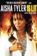 Watch Aisha Tyler Is Lit: Live at the Fillmore Fmovies