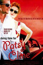 Watch Doing Time for Patsy Cline Fmovies