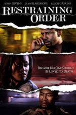 Watch Restraining Order Fmovies