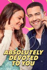 Watch Absolutely Devoted to You Fmovies