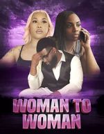 Watch Woman to woman Fmovies