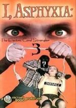 Watch I, Asphyxia: The Electric Cord Strangler III Fmovies