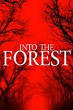 Watch Into the Forest Fmovies