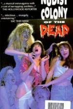 Watch Nudist Colony of the Dead Fmovies