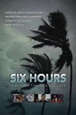 Watch Six Hours: Surviving Typhoon Yolanda Fmovies