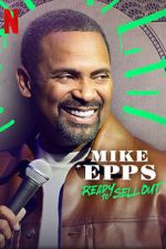 Watch Mike Epps: Ready to Sell Out Fmovies