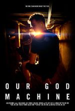 Watch Our God Machine (Short 2018) Fmovies