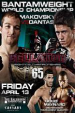 Watch Bellator  Fighting Championships 65: Makovsky vs. Dantas Fmovies