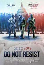 Watch Do Not Resist Fmovies