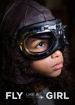 Watch Fly Like a Girl Fmovies