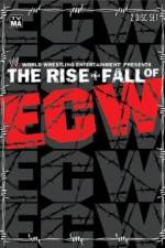 Watch WWE The Rise & Fall of ECW Fmovies