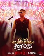 Watch Yo Yo Honey Singh: Famous Fmovies