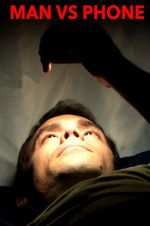 Watch MAN VS PHONE Fmovies