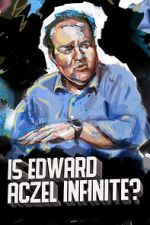 Watch Ed Aczel: Is Edward Aczel Infinite? (TV Special 2018) Fmovies