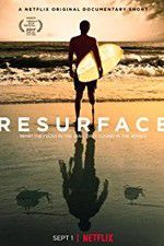 Watch Resurface Fmovies