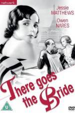 Watch There Goes the Bride Fmovies
