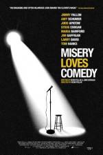 Watch Misery Loves Comedy Fmovies