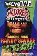 Watch WCW Superstar Series Randy Savage - The Man Behind the Madness Fmovies
