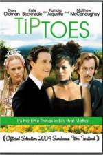 Watch Tiptoes Fmovies