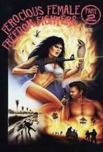 Watch Ferocious Female Freedom Fighters, Part 2 Fmovies