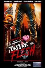 Watch Torture the Flesh Fmovies