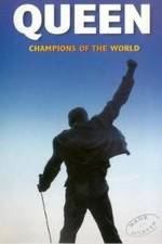 Watch Queen: Champions of the World Fmovies