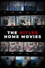 Watch The Hitler Home Movies Fmovies